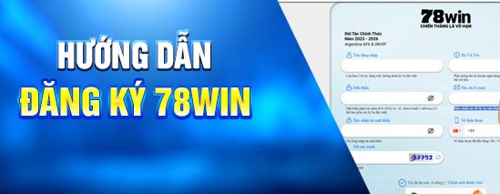 78WIN AvatarWorld | Trang Chủ Đăng Nhập 78WIN.COM +78K Uy Tín 2026 6 Hướng dẫn đăng ký tài khoản tại 78WIN