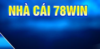78WIN AvatarWorld | Trang Chủ Đăng Nhập 78WIN.COM +78K Uy Tín 2026 1 Tổng quan về sân chơi của nhà cái 78WIN